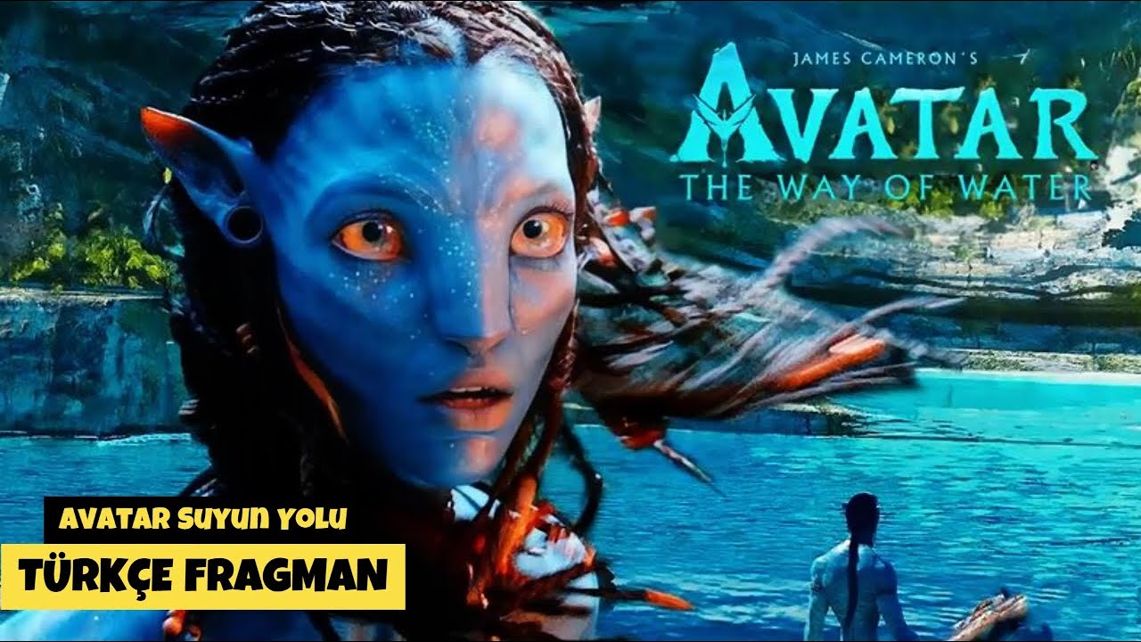 Avatar 2: Suyun Yolu (Avatar: Way of the Water) Türkçe Fragman